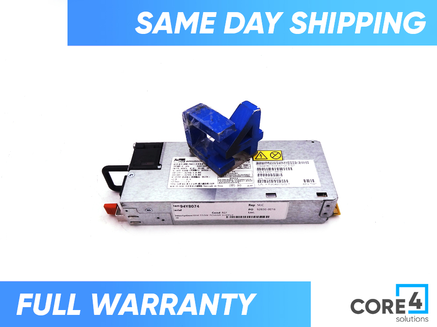 IBM 94Y8074 550W POWER SUPPLY 